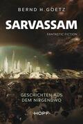 Goetz |  SARVASSAM – Geschichten aus dem NIRGENDWO | eBook | Sack Fachmedien