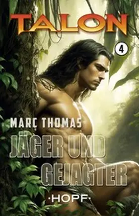 Thomas |  Talon Band 4: Jäger und Gejagter | eBook | Sack Fachmedien