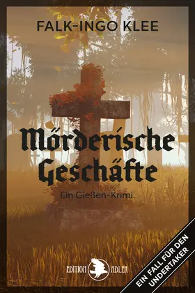 Klee |  Mörderische Geschäfte | Buch |  Sack Fachmedien