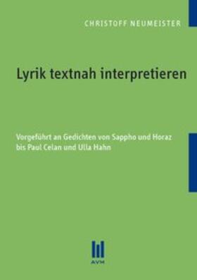 Neumeister |  Lyrik textnah interpretieren | Buch |  Sack Fachmedien