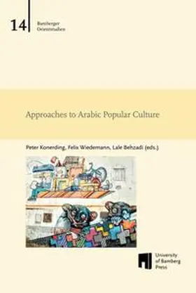 Konerding / Wiedemann / Behzadi |  Approaches to Arabic Popular Culture | Buch |  Sack Fachmedien