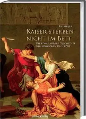 Meijer |  Kaiser sterben nicht im Bett | Buch |  Sack Fachmedien