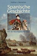 Bernecker |  Spanische Geschichte | eBook | Sack Fachmedien
