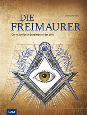 Harwood |  Die Freimaurer | Buch |  Sack Fachmedien