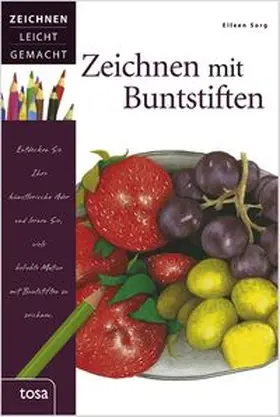 Sorg |  Zeichnen mit Buntstiften | Buch |  Sack Fachmedien