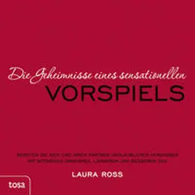 Ross |  Die Geheimnisse eines sensationellen Vorspiels | Buch |  Sack Fachmedien