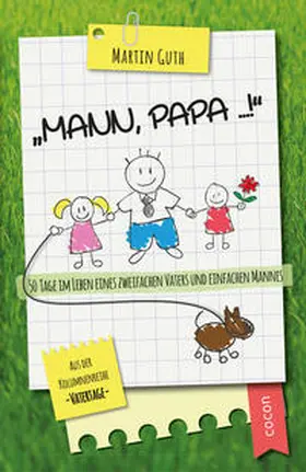 Guth |  "Mann, Papa ...!" | Buch |  Sack Fachmedien