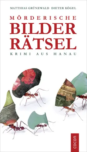 Grünewald / Kögel |  Mörderische Bilderrätsel | eBook | Sack Fachmedien