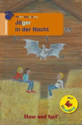 Müntefering |  Jäger in der Nacht / Silbenhilfe. Schulausgabe | Buch |  Sack Fachmedien