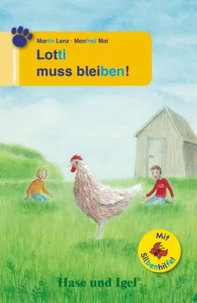 Lenz / Mai |  Lotti muss bleiben! / Silbenhilfe. Schulausgabe | Buch |  Sack Fachmedien