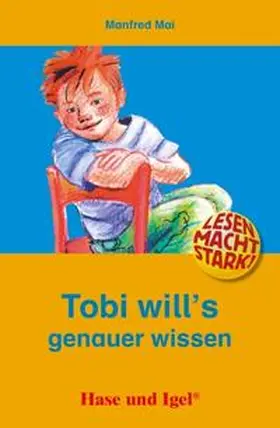 Mai |  Tobi will's genauer wissen | Buch |  Sack Fachmedien
