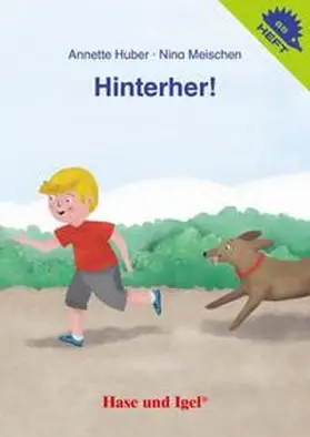 Huber / Meischen |  Hinterher! / Igelheft 65 | Buch |  Sack Fachmedien