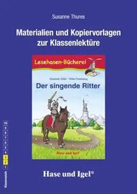 Thures |  Begleitmaterial: Der singende Ritter | Buch |  Sack Fachmedien