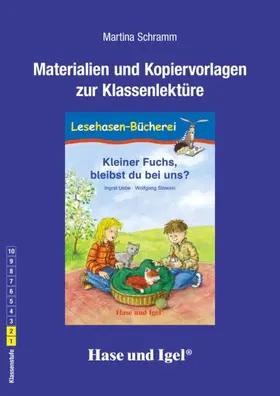 Uebe / Schramm |  Kleiner Fuchs, bleibst du bei uns? / Neuausgabe. Begleitmaterial | Buch |  Sack Fachmedien