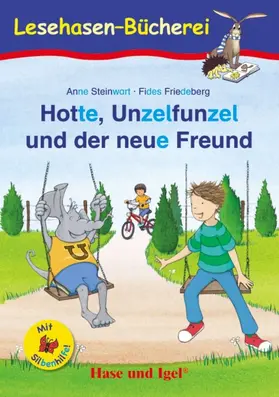Steinwart |  Hotte, Unzelfunzel und der neue Freund / Silbenhilfe | Buch |  Sack Fachmedien
