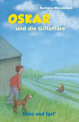 Wendelken |  Oskar und die Giftaffäre / Schulausgabe | Buch |  Sack Fachmedien