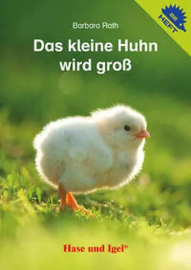 Rath |  Das kleine Huhn wird groß / Igelheft 82 | Buch |  Sack Fachmedien