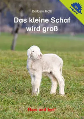 Rath |  Das kleine Schaf wird groß / Igelheft 84 | Buch |  Sack Fachmedien