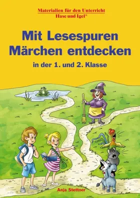 Stettner |  Mit Lesespuren Märchen entdecken in der 1. und 2. Klasse | Buch |  Sack Fachmedien