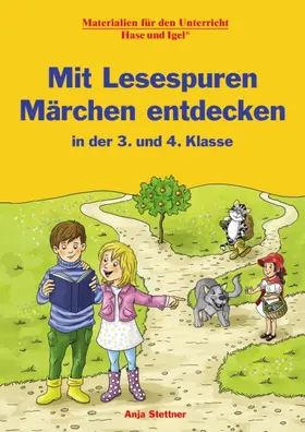 Stettner |  Mit Lesespuren Märchen entdecken in der 3. und 4. Klasse | Buch |  Sack Fachmedien