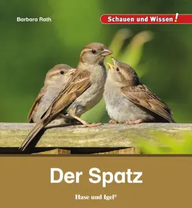 Rath |  Der Spatz | Buch |  Sack Fachmedien