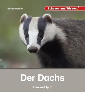 Rath |  Der Dachs | Buch |  Sack Fachmedien