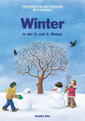 Noa |  Winter in der 3. und 4. Klasse | Buch |  Sack Fachmedien