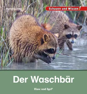 Rath |  Der Waschbär | Buch |  Sack Fachmedien