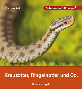 Rath |  Kreuzotter, Ringelnatter und Co. | Buch |  Sack Fachmedien