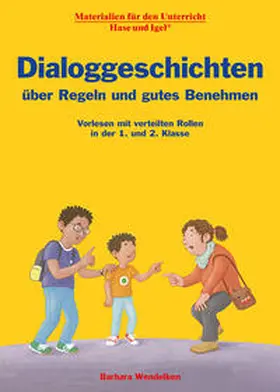Wendelken |  Dialoggeschichten über Regeln und gutes Benehmen | Loseblattwerk |  Sack Fachmedien