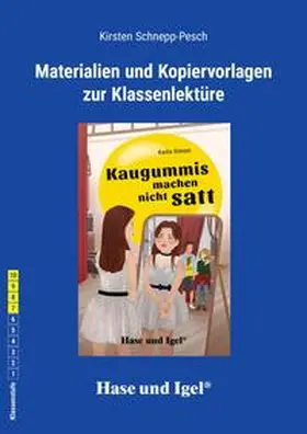 Schnepp-Pesch |  Kaugummis machen nicht satt. Begleitmaterial | Buch |  Sack Fachmedien