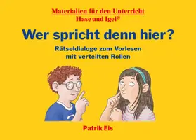 Eis |  Wer spricht denn hier? Rätseldialoge zum Vorlesen mit verteilten Rollen | Buch |  Sack Fachmedien