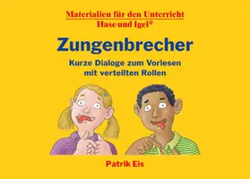 Eis |  Zungenbrecher - Kurze Dialoge zum Vorlesen mit verteilten Rollen | Buch |  Sack Fachmedien