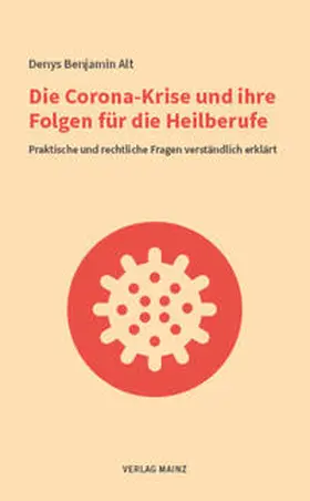 Alt |  Die Corona-Krise und ihre Folgen für die Heilberufe | Buch |  Sack Fachmedien