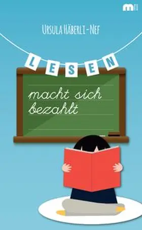 Häberli-Nef |  Lesen macht sich bezahlt | Buch |  Sack Fachmedien