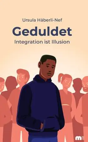 Häberli-Nef |  Geduldet | Buch |  Sack Fachmedien