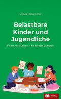 Häberli-Nef |  Belastbare Kinder und Jugendliche | Buch |  Sack Fachmedien