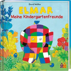 Mckee |  Elmar. Meine Kindergartenfreunde | Buch |  Sack Fachmedien