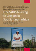 Dibelius / Gwaze / Mbirintengerenji |  HIV/AIDS Nursing Education in Sub-Saharan Africa | Buch |  Sack Fachmedien