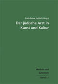 Heidel |  Der jüdische Arzt in Kunst und Kultur | Buch |  Sack Fachmedien