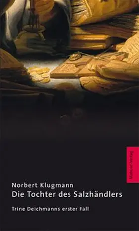 Klugmann |  Die Tochter des Salzhändlers | Buch |  Sack Fachmedien