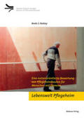 Radzey |  Lebenswelt Pflegeheim | Buch |  Sack Fachmedien