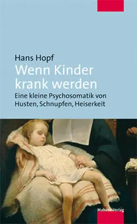 Hopf | Wenn Kinder krank werden | Buch | 978-3-86321-228-5 | sack.de