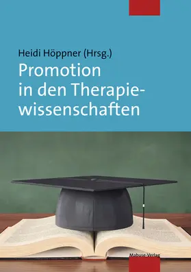 Höppner |  Promotion in den Therapiewissenschaften | eBook | Sack Fachmedien