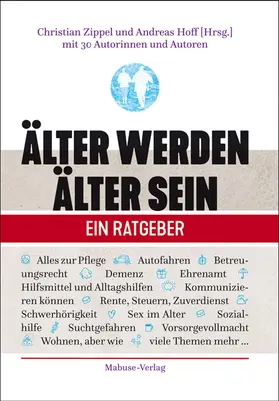 Zippel / Hoff |  Älter werden – Älter sein | Buch |  Sack Fachmedien