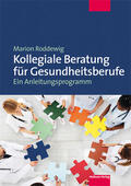 Roddewig |  Kollegiale Beratung für Gesundheitsberufe | Buch |  Sack Fachmedien