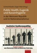Baader / Peter |  Public Health, Eugenik und Rassenhygiene in d. Weimarer Rep. | Buch |  Sack Fachmedien