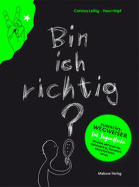 Leibig / Hopf | Bin ich richtig? | Buch | 978-3-86321-420-3 | sack.de