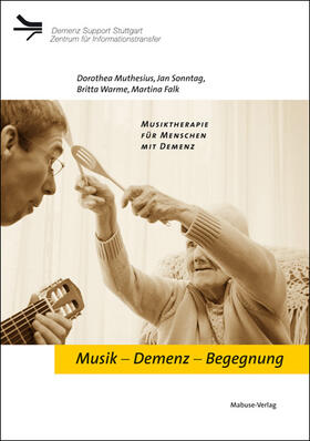 Falk / Muthesius / Sonntag | Musik - Demenz - Begegnung | Buch | 978-3-86321-433-3 | sack.de