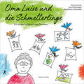 Kuhn / Rutenkröger |  Oma Luise und die Schmetterlinge | Buch |  Sack Fachmedien